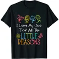 thumbnail image 1 of Daycare Teacher I Love My Job For All Little Reasons Unisex T-Shirt, 1 of 2
