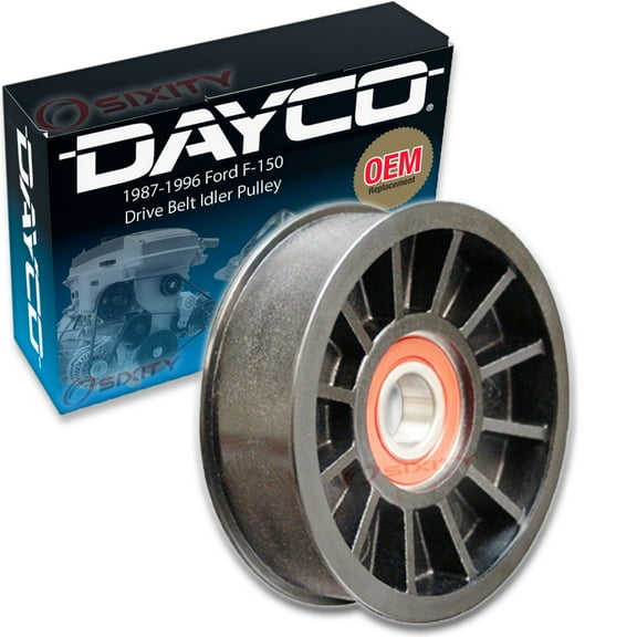 Dayco Drive Belt Idler Pulley compatible with Ford F-150 4.9L 5.0L 5.8L L6 V8 1987-1996