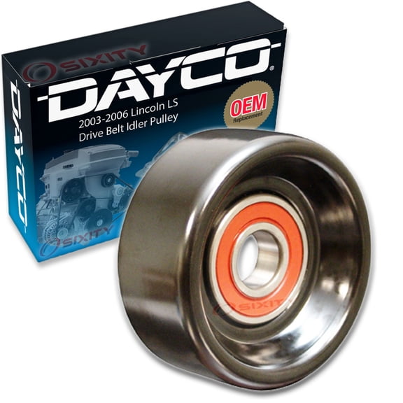 Dayco Drive Belt Idler Pulley compatible with Lincoln LS 3.9L V8 2003-2006
