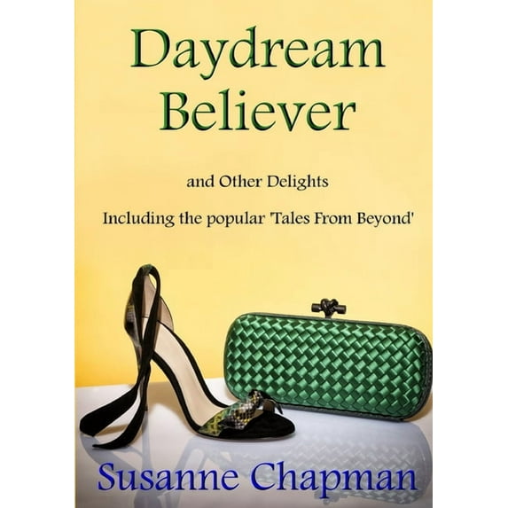Daydream Believer, (Paperback)