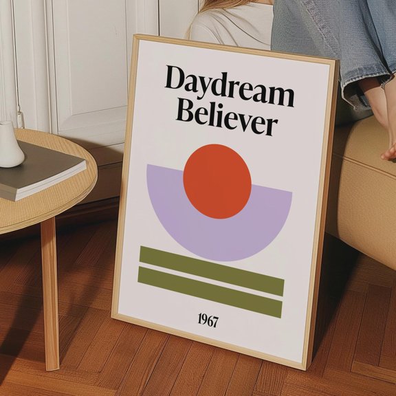 Daydream Believer Poster , Poster Print Only