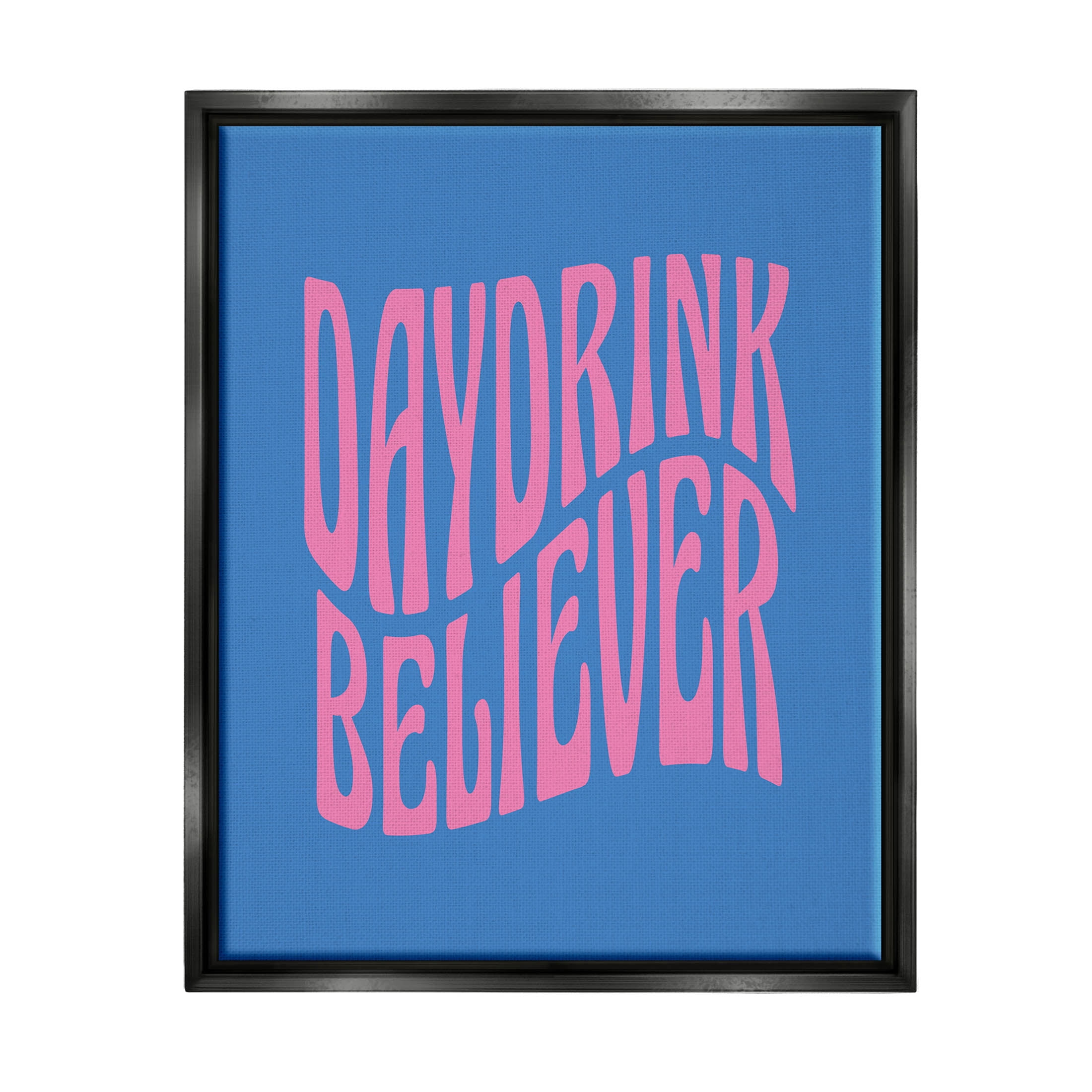 Daydrink Believer Bold Summer Phrase Typography Graphic Art Jet Black Framed Art Print Wall Art