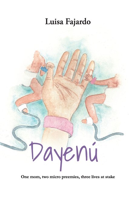 Dayenu: One mom, two micro preemies, three lives at stake, (Paperback)