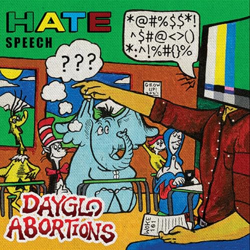 Dayglo Abortions Hate Speech (CD) Album (Jewel Case)