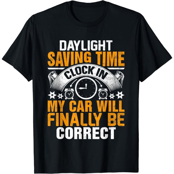 Daylight Saving Time Clock In Funny Daylight Saving Time T-Shirt