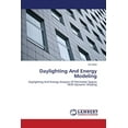 thumbnail image 1 of Daylighting and Energy Modeling (Paperback), 1 of 1