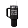 thumbnail image 1 of Daylor 40 oz Tumbler with Handle and Straw Lid Stainless Steel Insulated Travel Mug Cup Emotional Support Beverage Funny (Black), 1 of 1