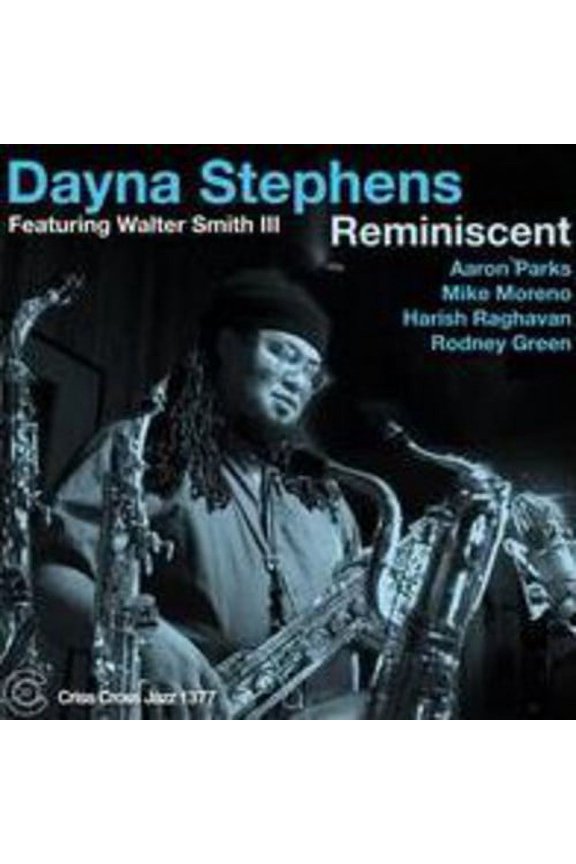 Dayna Stephens - Reminiscent - Music & Performance - CD