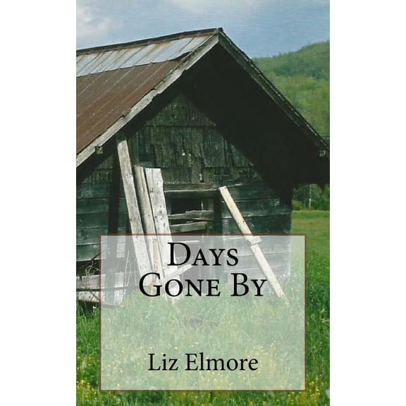 Days Gone By