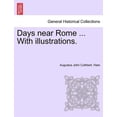 thumbnail image 1 of Days Near Rome ... with Illustrations. (Paperback), 1 of 1