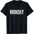 thumbnail image 1 of Days Of The Week Clothes Co.Monday T-Shirt, 1 of 4