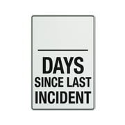 Days Since Last Incident Sign 12 X 8 Inches Reflective Aluminum Metal Warning Signage With Symbol For Indoor Outdoor Use