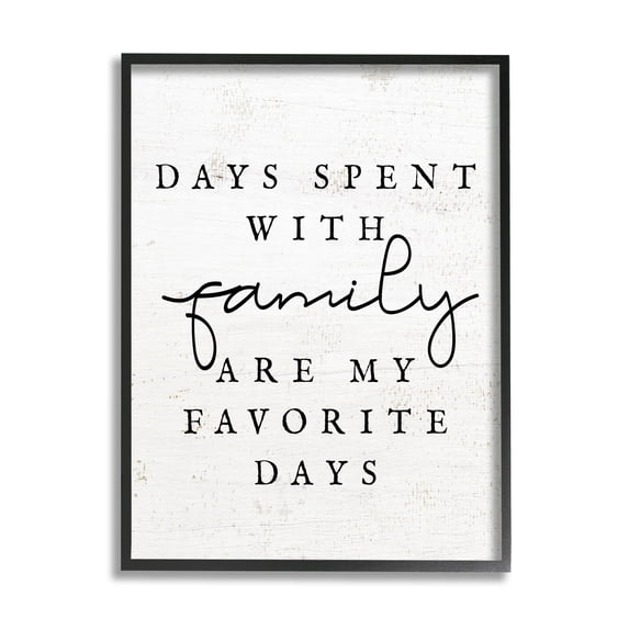 Days Spent With Family Heartwarming Inspirational Graphic Art Black Framed Art Print Wall Art