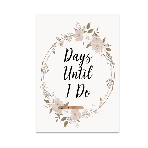 Days Until I Do Wedding Countdown Poster - Wedding Enthusiast - 13x19 Poster Print