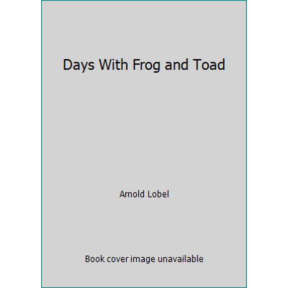 Pre-Owned Days With Frog and Toad (Paperback) 0439655617 9780439655613