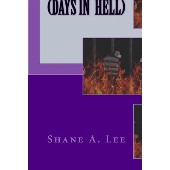 (Days in Hell)
