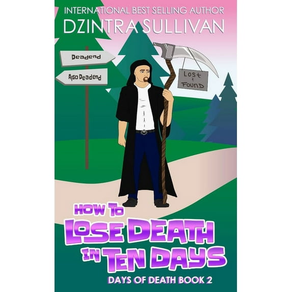 Days of Death: How to Lose Death in Ten Days (Paperback)