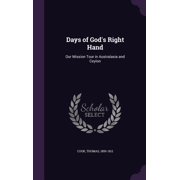 Days of Gods Right Hand Our Mission Tour in Australasia and Ceylon, Hardcover