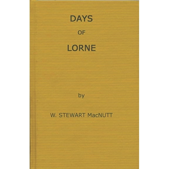 Days of Lorne, (Hardcover)