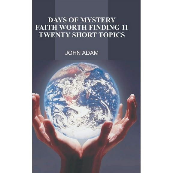 Days of Mystery : Faith Worth Finding II