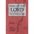 thumbnail image 1 of Pre-Owned Days of the Lord: Volume 1: Advent, Christmas, Epiphany Volume 1 (Paperback) 0814618995 9780814618998, 1 of 1