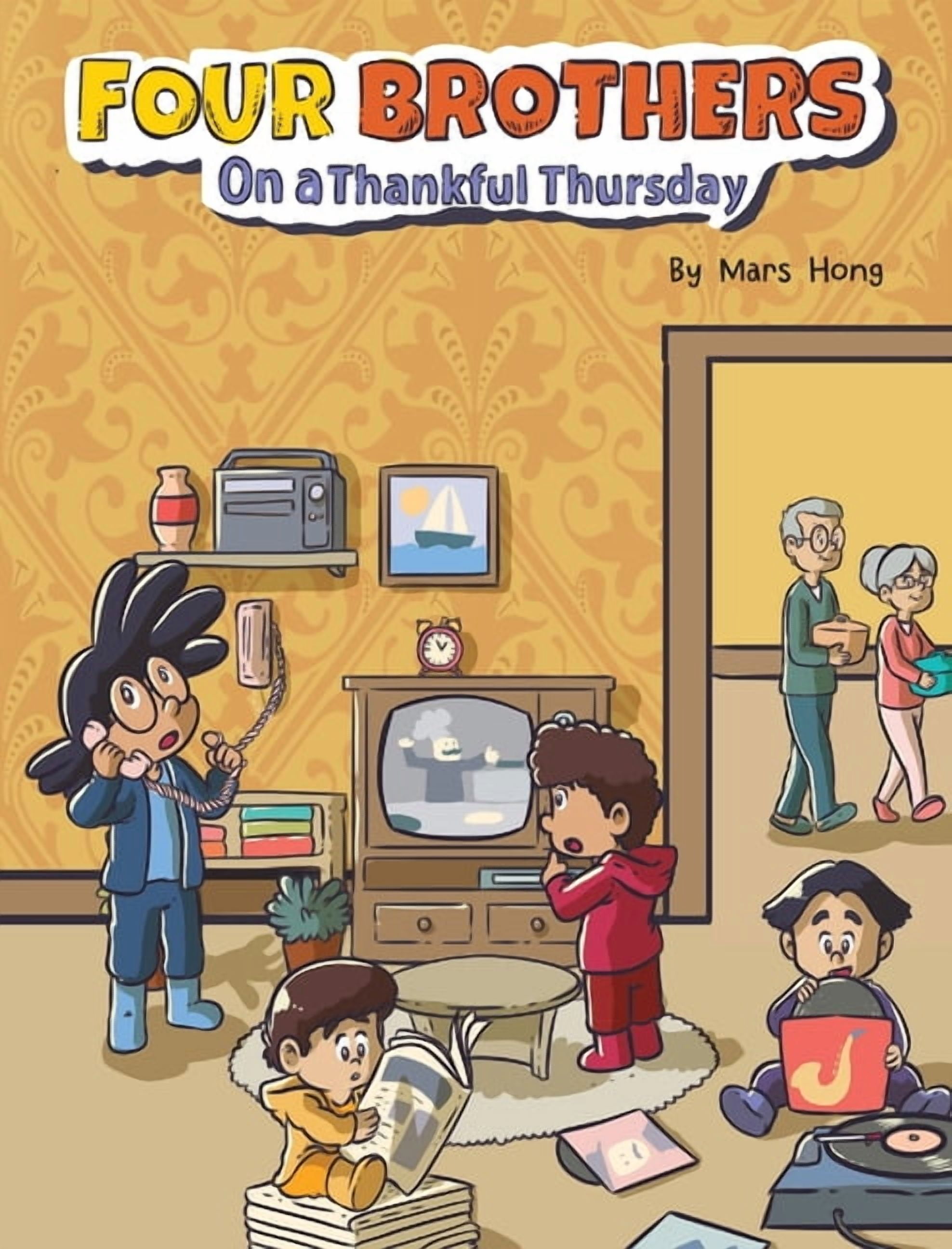 Days of the Week Four Brothers on a Thankful Thursday, Book 5, (Hardcover)