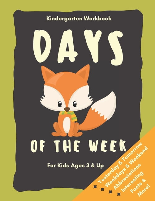 Days of the Week Kindergarten Workbook for Kids Ages 3 and up: Baby ...