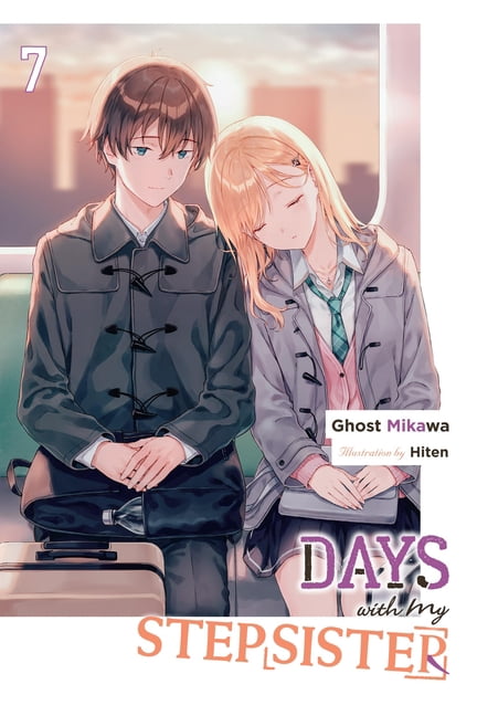 Days with My Stepsister (Light Novel) Days with My Stepsister, Vol. 7 (Light Novel): Volume 7, Book 7, (Paperback)