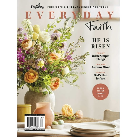 Dayspring - Spring 2025: Everyday Faith, Find Hope Encouragement, He Is Risen, Easter, Find Joy In Simple Things, Calm Your Anxious Mind, Discover Gods Plan For You, Lent, Faith, Religion More!