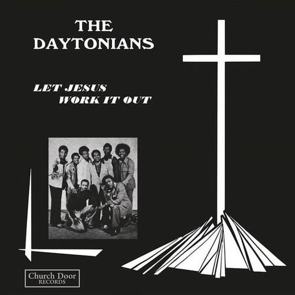 Daytonians - Let Jesus Work It Out [Vinyl]