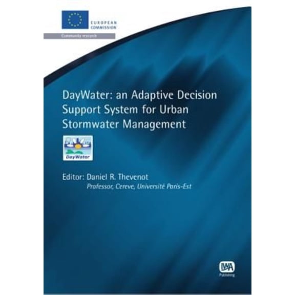 Daywater: An Adaptive Decision Support System for Urban Stormwater Management