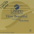 thumbnail image 1 of Daywind Soundtracks: How Beautiful (Audiobook), 1 of 1