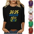 Dazajoo Prime Deals New Year Shirts for Women Casual New Year Print Festival Party 3/4 Sleeve