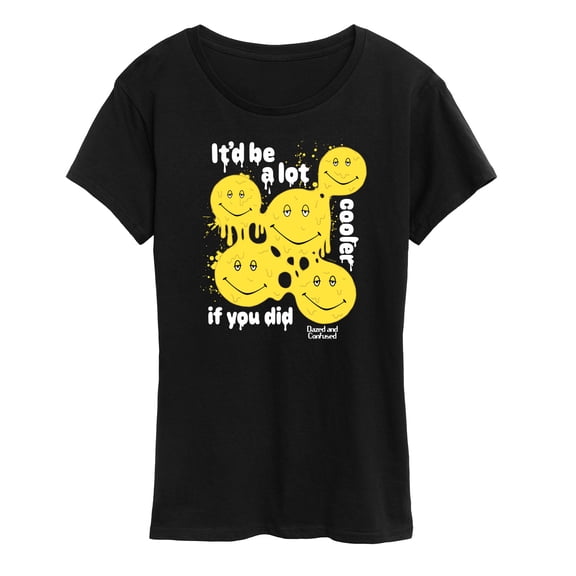 Dazed & Confused - Daze Smiley It'd Be A Lot Cooler - Women's Short Sleeve Graphic T-Shirt
