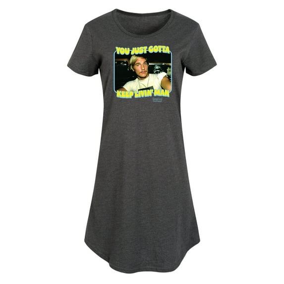 Dazed and Confused - You Just Gotta Keep Living Man - Women's Any Way Dress