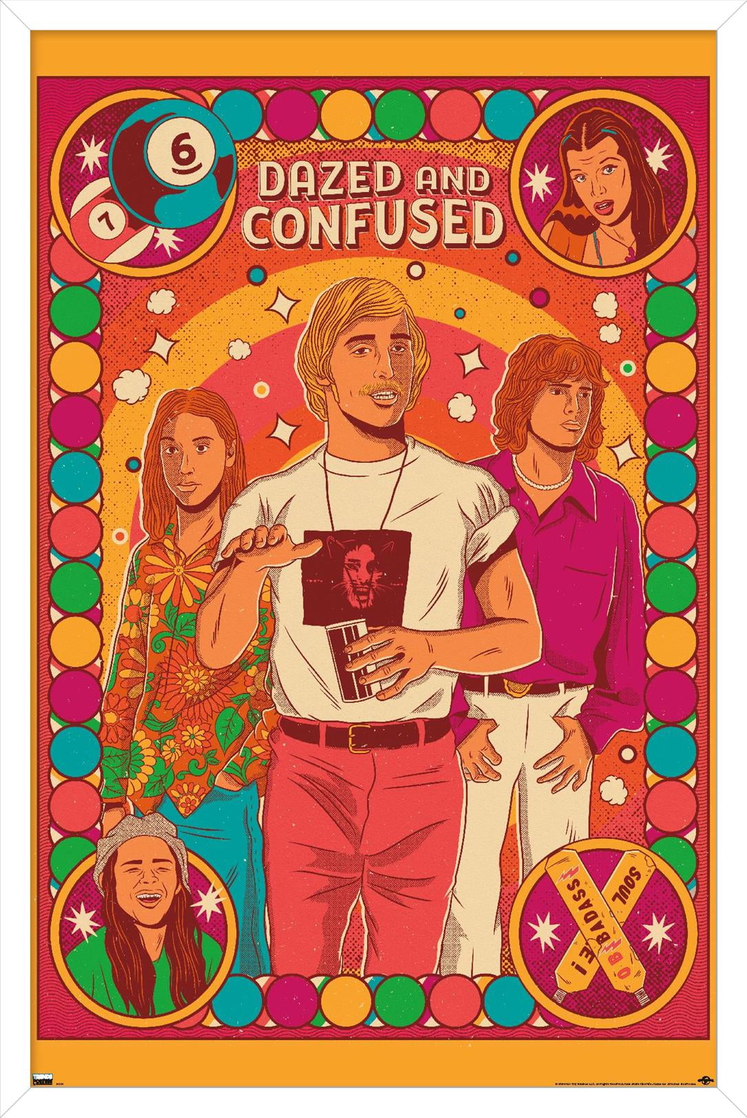 Dazed and Confused - Colorful Group Wall Poster with