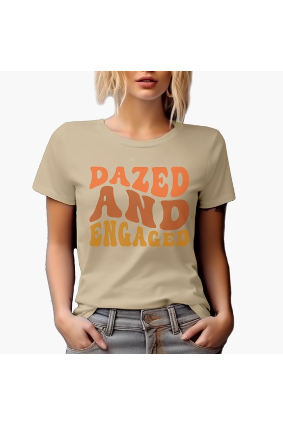 Dazed and Engaged, Engagement, Marriage, Fiance or Fiancee Quote, Groovy Retro Wavy Text Merch Gift, Tan T-Shirt, Large