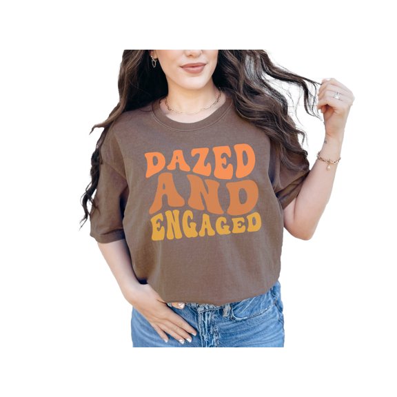 Dazed and Engaged, Marriage or Engagement Themed, Groovy Retro Wavy Text, Espresso Comfort Colors T-Shirt, Medium