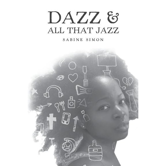 Dazz & All That Jazz (Paperback)