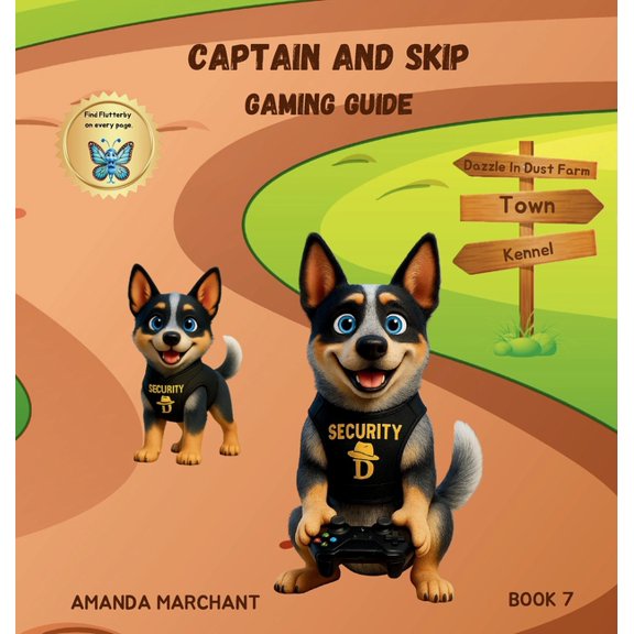 Dazzle in Dust Captain and Skip: Gaming Guide, Book 1, (Hardcover)