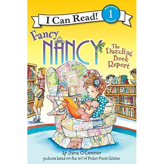 Pre-Owned Fancy Nancy-I Can Read! Level 1: The Dazzling Book Report (Paperback) 0545295645 9780545295642