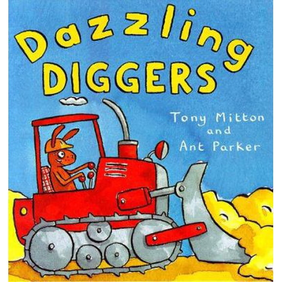 Pre-Owned Dazzling Diggers (Amazing Machines) (Hardcover) 0753451050 9780753451052