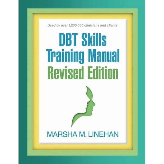 DBT Skills Training Manual, (Paperback)