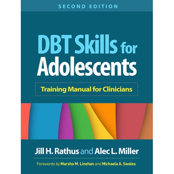 Dbt Skills for Adolescents: Training Manual for Clinicians, (Paperback)