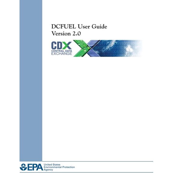 DCFUEL User Guide Version 2.0 (Paperback)
