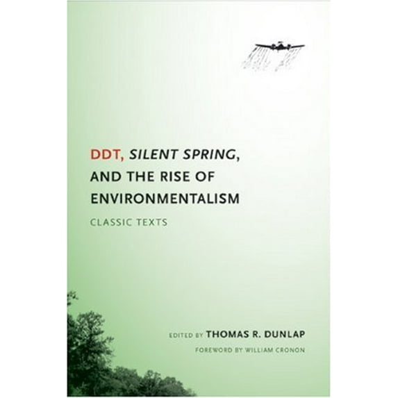 Pre-Owned Ddt, Silent Spring, and the Rise of Environmentalism: Classic Texts (Paperback) 0295988347 9780295988344