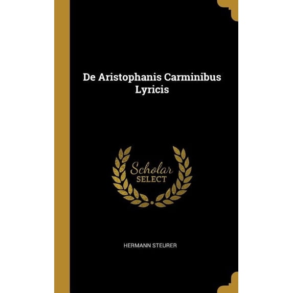De Aristophanis Carminibus Lyricis (Hardcover)