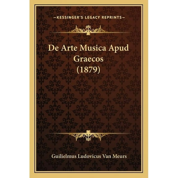de Arte Musica Apud Graecos (1879) Paperback
