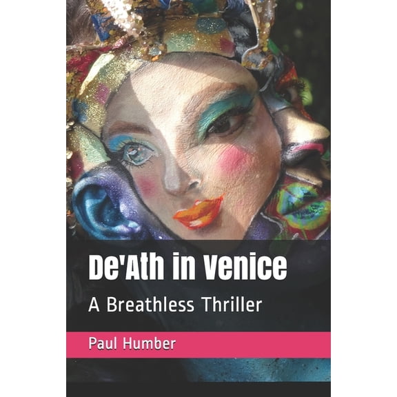 De'Ath in Venice : A Breathless Thriller (Paperback)