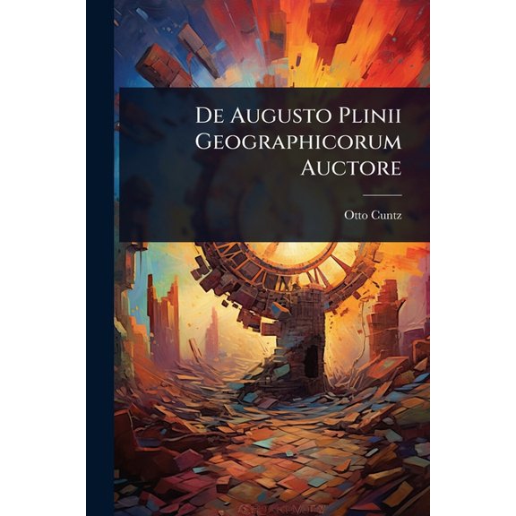 De Augusto Plinii Geographicorum Auctore, (Paperback)